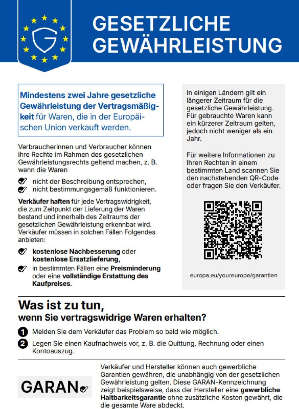 EU-Label zur gesetzlichen Gewährleistung: mindestens zwei Jahre gesetzliche Gewährleistung für Waren, die in der Europäischen Union verkauft werden.